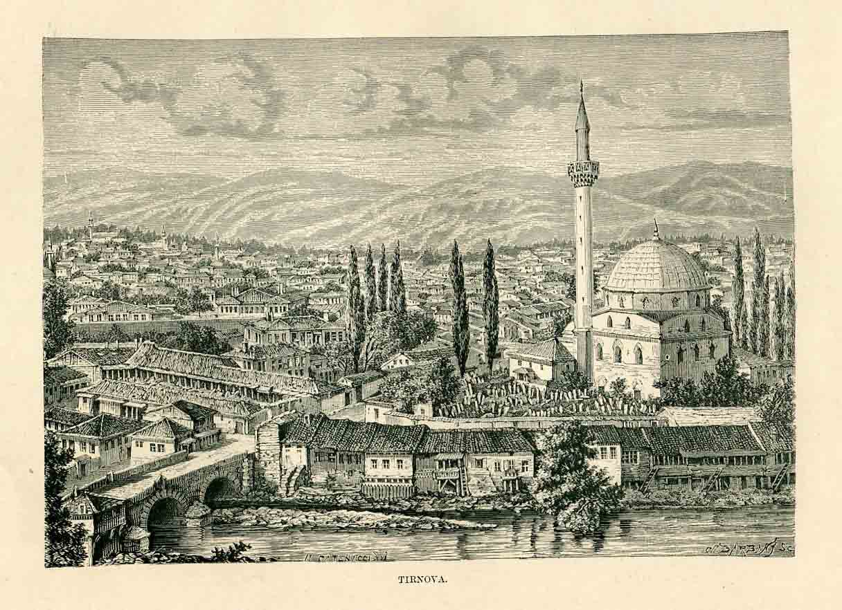 1885 Ottoman Bulgaria Tirnova gravure
