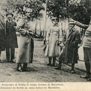 Serbia Prince Alexander in Italian Camp at Macedonia