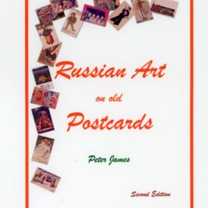 Russia Art on Old Postcards by Peter James 2002 second ed