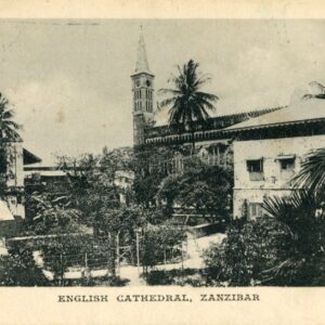 Zanzibar English Cathedral 1909 to England ed Gomes
