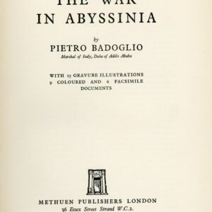 Ethiopia The War in Abyssinia by Badoglio 1937