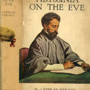 Ethiopia Abyssinia on the Eve by Farago 1935
