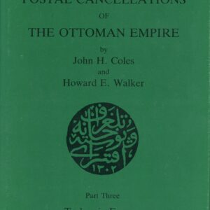 Turkey in Europe Postal Cancellations by Coles and Walker