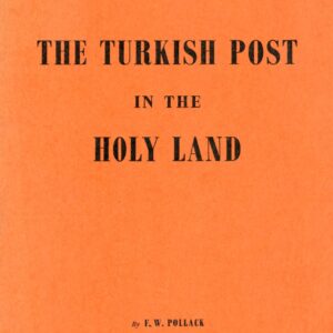 Palestine Turkish Post in Holy Land by Pollack 1962