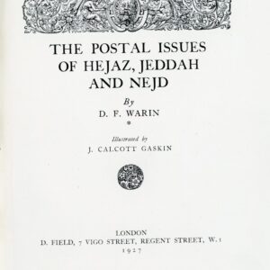 Arabia Issues of Hejaz Jeddah Nejd by Warin 1927 ltd ed