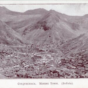 Bolivia Colquechaca Mining Town 1904 used in England