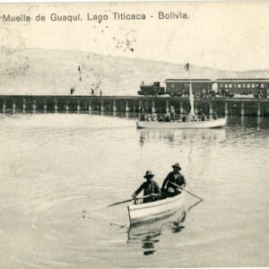 Bolivia Guaqui Pier Lake Titicaca 1913 to Rochefort