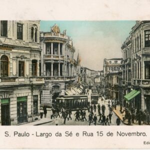Brazil Sao Paulo Largo da Se and Rua 15 de Novembro 1913