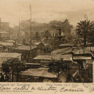 Chile Valparaiso Earthquake Plaza Victoria 1907 to France