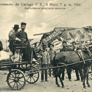 Costa Rica Cartago Earthquake 1910 Ambulance Collecting Dead