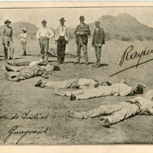 Mexico Guaymas Yaqui Guerillas executed 1907 to Pigna Corsica
