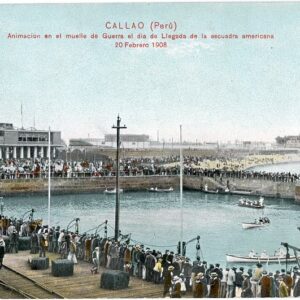 Peru Callao Docks 1908 visit of American Fleet