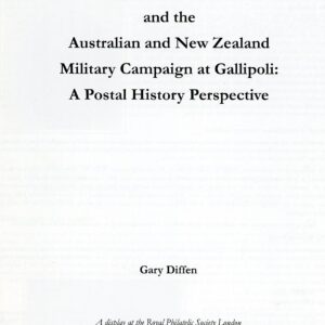 Australian and New Zealand Military Campaign at Gallipoli 2015 RPSL display
