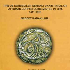 Mangir Ottoman Copper Coins Minted in Tire 1411-1516