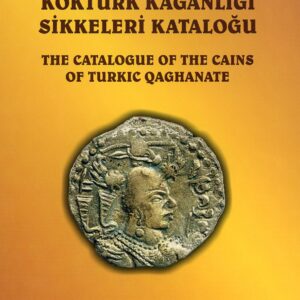 Coins of the Turkic Göktürk Khaganate