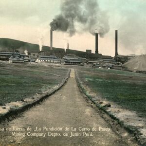 Peru Cerro de Pasco Mining Company Smelter