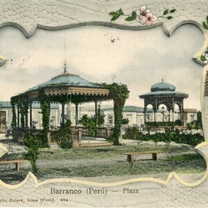 Peru Plaza Barranco 1905 to Paris
