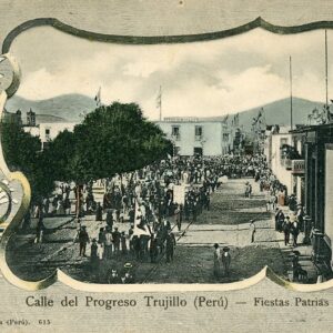Peru Trujillo Progreso Street Fiesta 1905 to France
