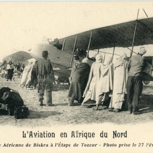 Tunisia 1913 Biskra Air Squadron at Tozeur Stopover